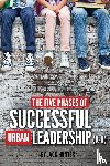 Hunter, Jack E - The Five Phases of Successful Urban Leadership (K-8)