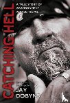 Dobyns, Jay - Catching Hell
