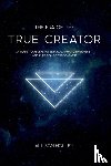 Holley, Allison - The Era of the True Creator