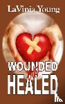 Young, Lavinia - Wounded but Healed
