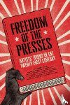  - Freedom of the Presses