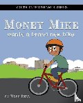 Bell, Hope - Money Mike Wants a Brand New Bike