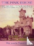 Paquette, William a, Woelfel, Julian B, Woelfel, Marcile B - The Pink House