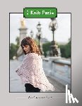 Dames, Kathleen - I Knit Paris