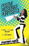 Pierce, Lashonda - Positive, Passionate, Purposeful