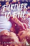 Cowles, Catherine - Further To Fall