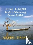 Strang, Gilbert (Massachusetts Institute of Technology) - Linear Algebra and Learning from Data