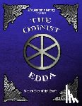 Society, The Norroena - The Odinist Edda: Sacred Lore of the North