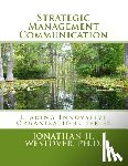 Westover Ph. D., Jonathan H. - Strategic Management Communication