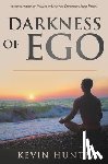 Hunter, Kevin - Darkness of Ego