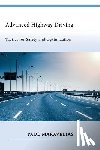 Maravelias, Paul - Advanced Highway Driving: Tactics for Safety and Optimization