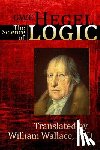 Wallace, William - The Science of Logic