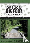 Olson, Cliff - The Oregon Bigfoot Highway