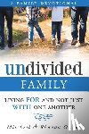 Owens, Mitchell - Undivided: A Family Devotional: Living FOR And Not Just WITH One Another