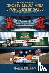 Halberstam, David J. - The Fundamentals of Sports Media and Sponsorship Sales: Developing New Accounts Volume 1