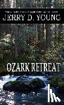 Young, Jerry D - Ozark Retreat