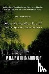 Godfrey, William Buck - Where the Woodbine Twineth & The Sycamore Ceased to Bloom: Second Edition