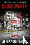 Banks, Al-Saadiq - Block Party 5k1: Diplomatic Immunity