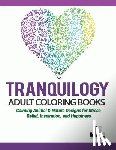 Coloring, Lifestyle Dezign - Tranquilogy Adult Coloring Books: Calming Animal & Nature Designs for Stress Relief, Inspiration, and Happiness