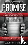 Flowers, Leighton - The Potter's Promise: A Biblical Defense of Traditional Soteriology