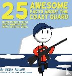 Runion, Brian - 25 Awesome Facts About The Coast Guard