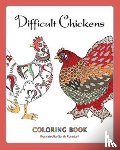 Rosedahl, Sarah - Difficult Chickens