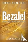Mari, Nancy - Bezalel: Redeeming a Renegade Creation