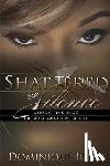 Jones, Dominique - Shattered My Silence