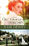 Dewey, Julie - One Thousand Porches