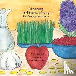 Cavallo, Christina - Norooz A Celebration of Spring! The Persian New Year