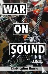 Harris, Christopher - War On Sound