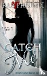 Phoenix, Red - Catch Me