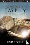 Palmer, David L - CASKET EMPTY God's Plan of Redemption through History