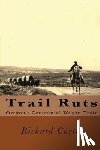 Carter, Richard Lewis - Trail Ruts