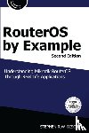 Discher, Stephen - RouterOS by Example, 2nd Edition