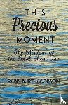 Jacobson, Rabbi Burt - This Precious Moment