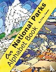 Spencer, Shirley - Our National Parks Alphabet Book