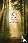 Ruskin, Mark Jeffrey - On Love's Path: New Versions of Rumi, Kabir, & Hafiz