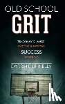 Donnelly, Darrin - Old School Grit