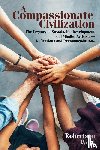 Work, Robertson - A Compassionate Civilization