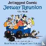 Kincaid, Kelly - Jetway Reunion