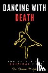 Wright, Dawna a - Dancing With Death