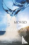 Tolman, Kay Elise - Moved With Compassion