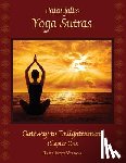 Vernon, Rama Jyoti - Patanjali's Yoga Sutras: Gateway to Enlightenment Book One