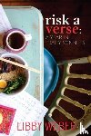 Weber, Libby - Risk a Verse