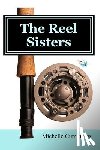 Cummings, Michelle - The Reel Sisters