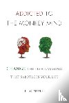 Benoist, Jean-Francois - Addicted to the Monkey Mind