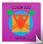 Ehlert, Lois - Color Zoo