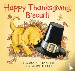 Capucilli, Alyssa Satin - Happy Thanksgiving, Biscuit!: A Thanksgiving Lift-The-Flap Book for Kids