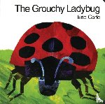 Carle, Eric - The Grouchy Ladybug